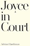 Joyce in Court