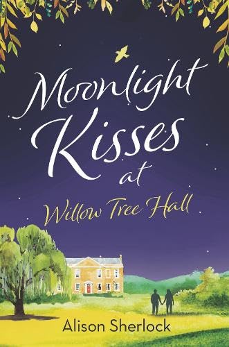 Moonlight Kisses at Willow Tree Hall book cover