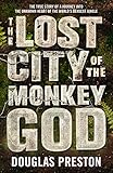 The Lost City Of The Monkey God