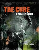 The Cure A Perfect Dream