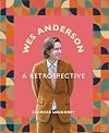 Wes Anderson: A Retrospective