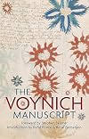The Voynich Manuscript: The Complete Edition of the World's Most Mysterious and Esoteric Codex