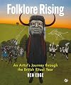 Folklore Rising: An Artist's Journey through the British Ritual Year