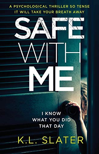Safe with Me (As: K.L. Slater) cover