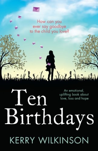 Ten Birthdays book cover