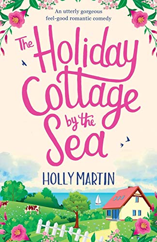 The Holiday Cottage by the Sea book cover