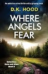 Where Angels Fear