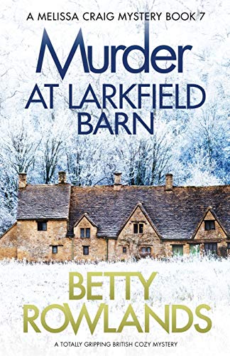 Murder at Larkfield Barn / Smiling At Death book cover