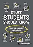 Stuff Students Should Know Learn Essential Life Skills