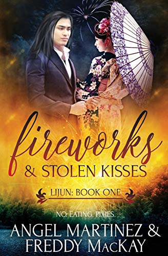 Fireworks & Stolen Kisses book cover