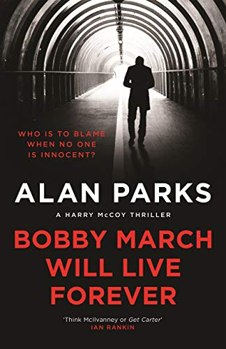 Bobby March Will Live Forever book cover