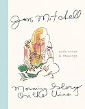 Morning Glory On The Vine Early Songs And Drawings