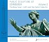 Public Sculpture of Edinburgh: Volume 2: The New Town, Leith and the Outer Suburbs (Public Sculpture of Britain LUP)