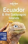 Lonely Planet : Ecuador & the Galapagos Islands : 2022 : 12th edition