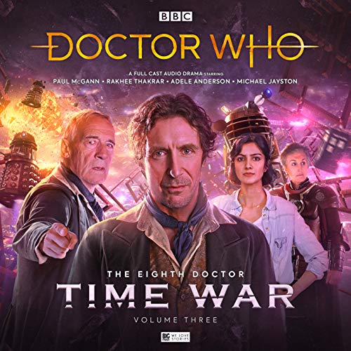 The Eighth Doctor - Time War, Volume 3 (By: Nicholas Briggs) cover