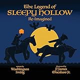 The Legend Of Sleepy Hollow Reimagined