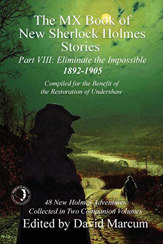 Part VIII: Eliminate The Impossible: 1892-1905 book cover