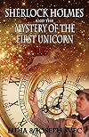 Sherlock Holmes and The Mystery of The First Unicorn