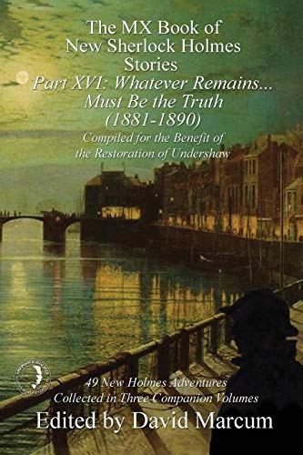Part XVI: Whatever Remains . . . Must Be the Truth book cover