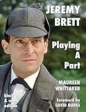 Jeremy Brett Playing A Part Bw Version