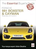 Porsche 981 Boxster Cayman 3rd Generation Model Years 2012 To 2016 Boxster S Gts Spyder Cayman S Gts Gt4 And Gt4 Cs