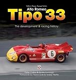 Alfa Romeo Tipo 33 The Development And Racing History Veloce Classic Reprint