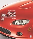 The Book of the Mazda MX-5 Miata: The ‘Mk3’ NC-series 2005 to 2015