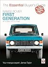 Range Rover – First Generation Models 1970 to 1996 – The Essential Buyer’s Guide