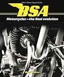 Bsa Motorcycles The Final Evolution Classic Reprint