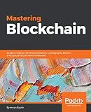 Mastering Blockchain