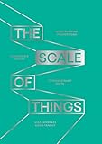 The Scale Of Things