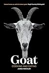 Goat: Cooking and Eating