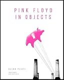 Pink Floyd In Objects