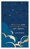 A History of the Universe in 21 Stars: (and 3 imposters)