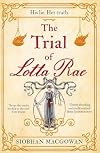 The Trial of Lotta Rae