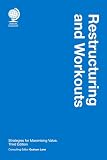 Restructuring And Workouts Strategies For Maximising Value