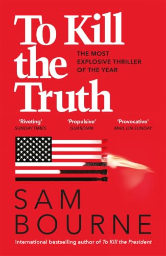 To Kill the Truth book cover