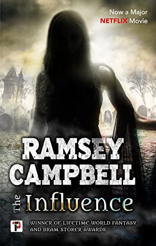 The Influence (By: Ramsey Campbell) cover