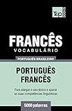 Vocabulrio Portugus Brasileirofrancs 5000 Palavras