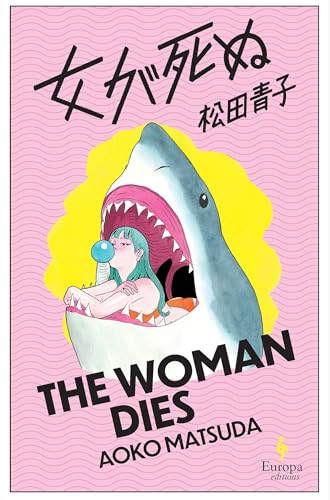 The Woman Dies