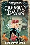 Rivers of London, Vol. 10: Deadly Ever After