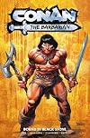 Conan the Barbarian Vol. 1: Bound in Black Stone