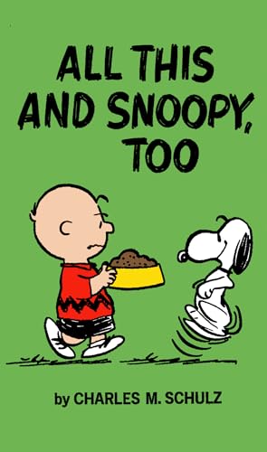 Peanuts: All This And Snoopy Too book cover