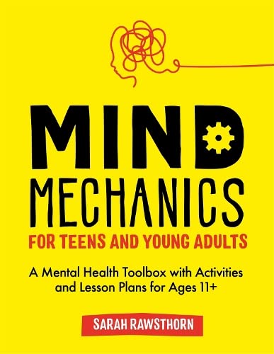 Cover of Mind Mechanics for Teens and Young Adults