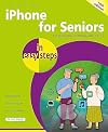 iPhone for Seniors in easy steps: Covers iOS 9