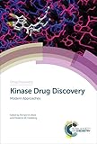 Kinase Drug Discovery Modern Approaches
