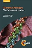 Tanning Chemistry The Science Of Leather