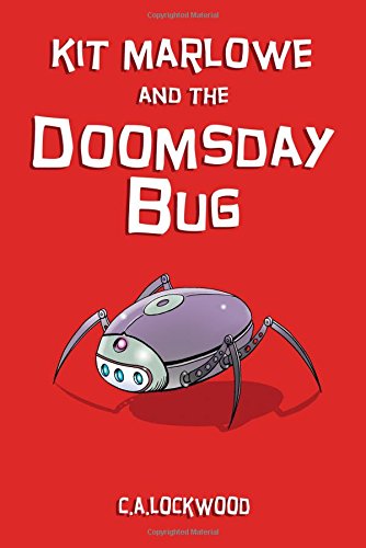 Cover of Kit Marlowe and the Doomsday Bug