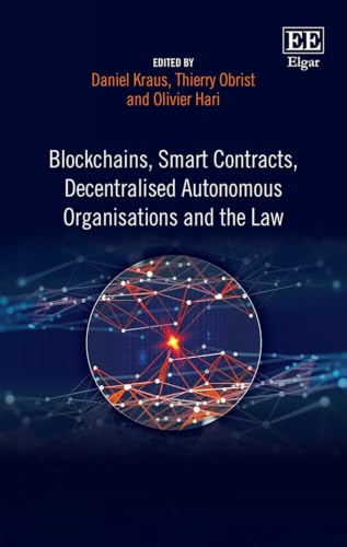 Blockchains, Smart Contracts, Decentralised Autonomous Organisations and the Law book cover