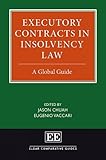 Executory Contracts In Insolvency Law A Global Guide